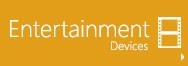 Entertainment Devices