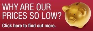 Why are our prices so low?