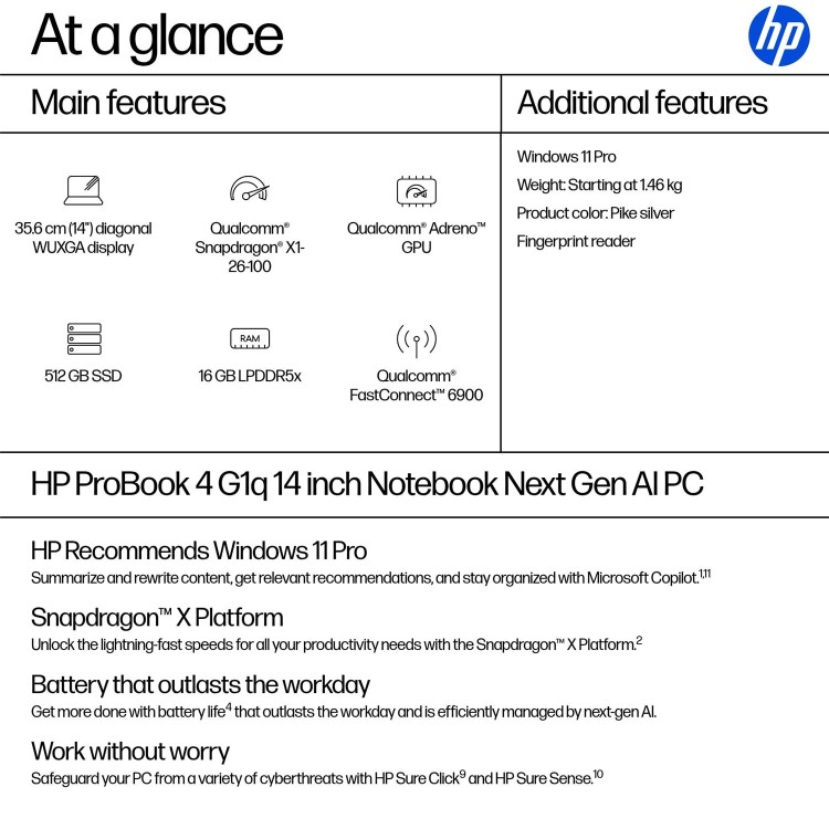 ProBook 4 G1q 14 inch Notebook Next Gen AI PC, 14", Windows 11 Pro, Qualcomm Snapdragon, 16GB RAM, 512GB SSD, WUXGA, Pike silver, Copilot+ PC
