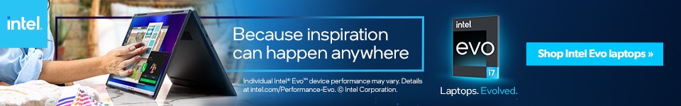 Intel evo laptops, find out more.