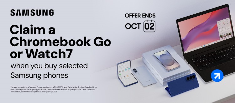 Buy a Galaxy Z Fold7, Z Flip7, S25 Edge, S25+ or S25 Ultra and claim a Chromebook Go
